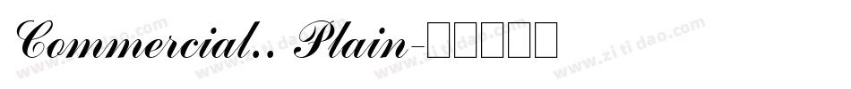 Commercial.. Plain字体转换